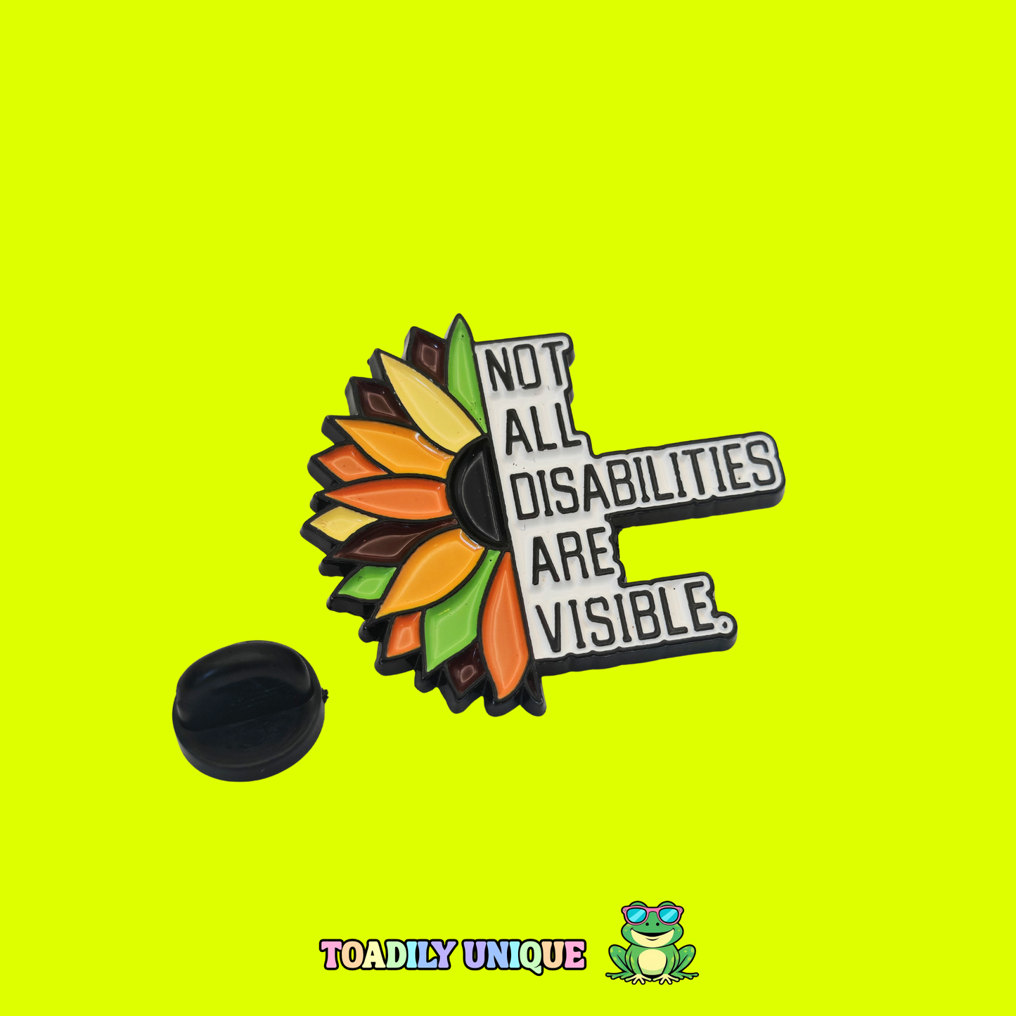 Not all disabilities are visible - Pin Badge