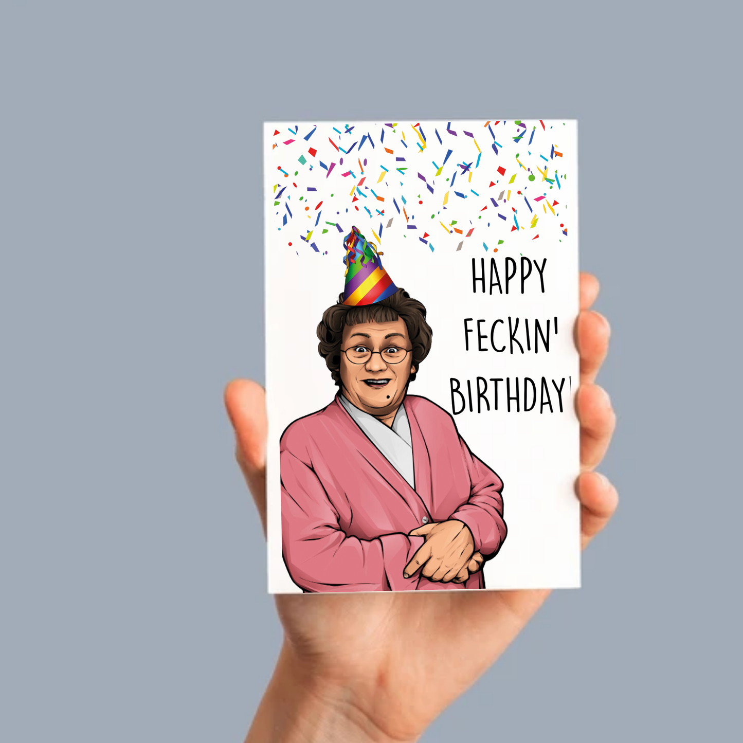 Mrs Brown/ Happy feckin birthday - Novelty Birthday Card