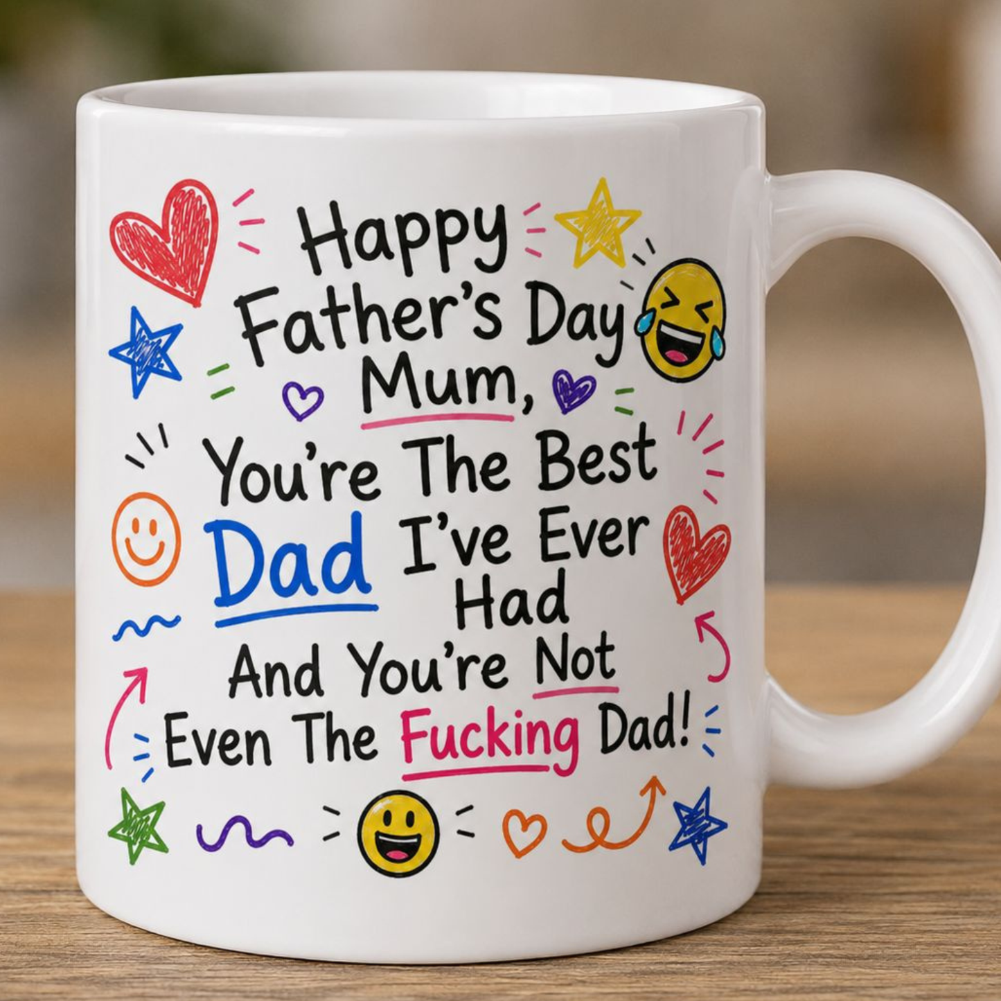 Happy Father's Day Mum, best dad I ever had - 11oz Mug