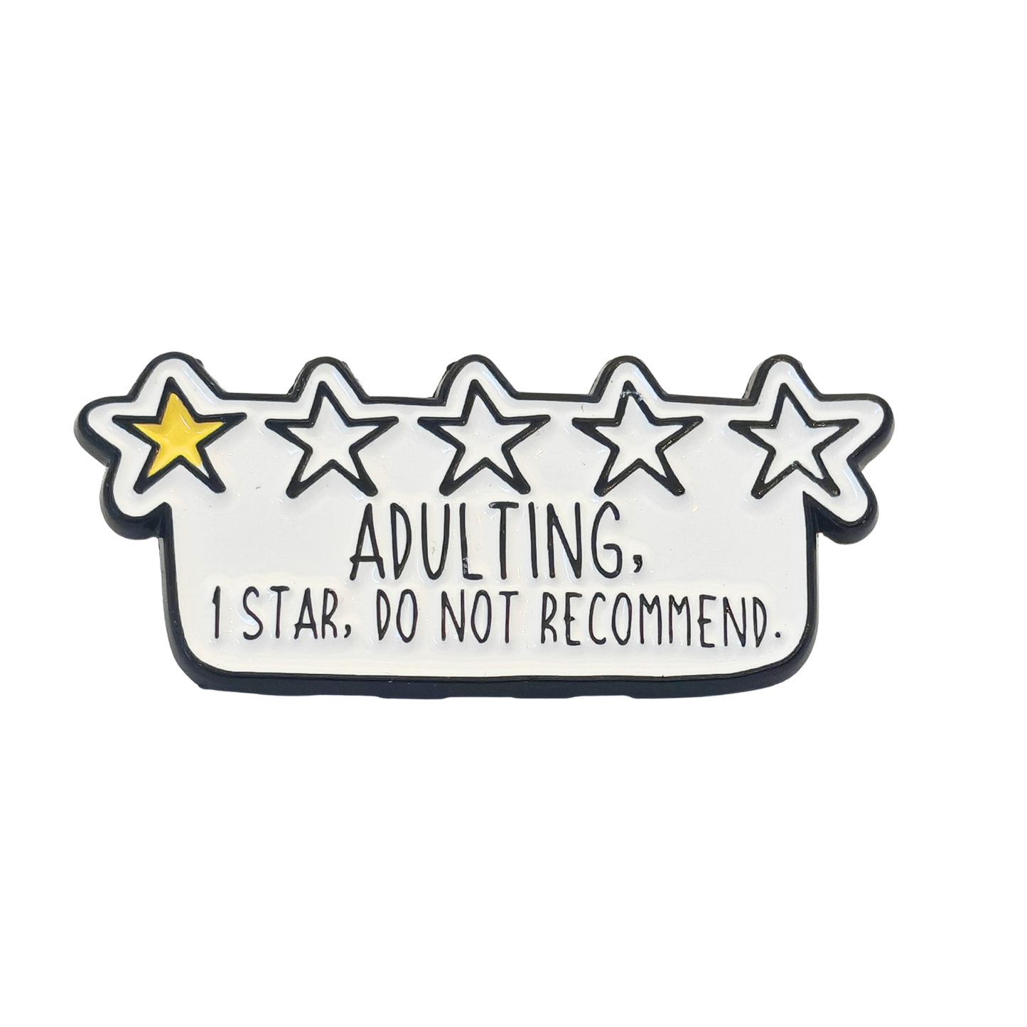 Adulting 1 star, do not recommend - Pin Badge