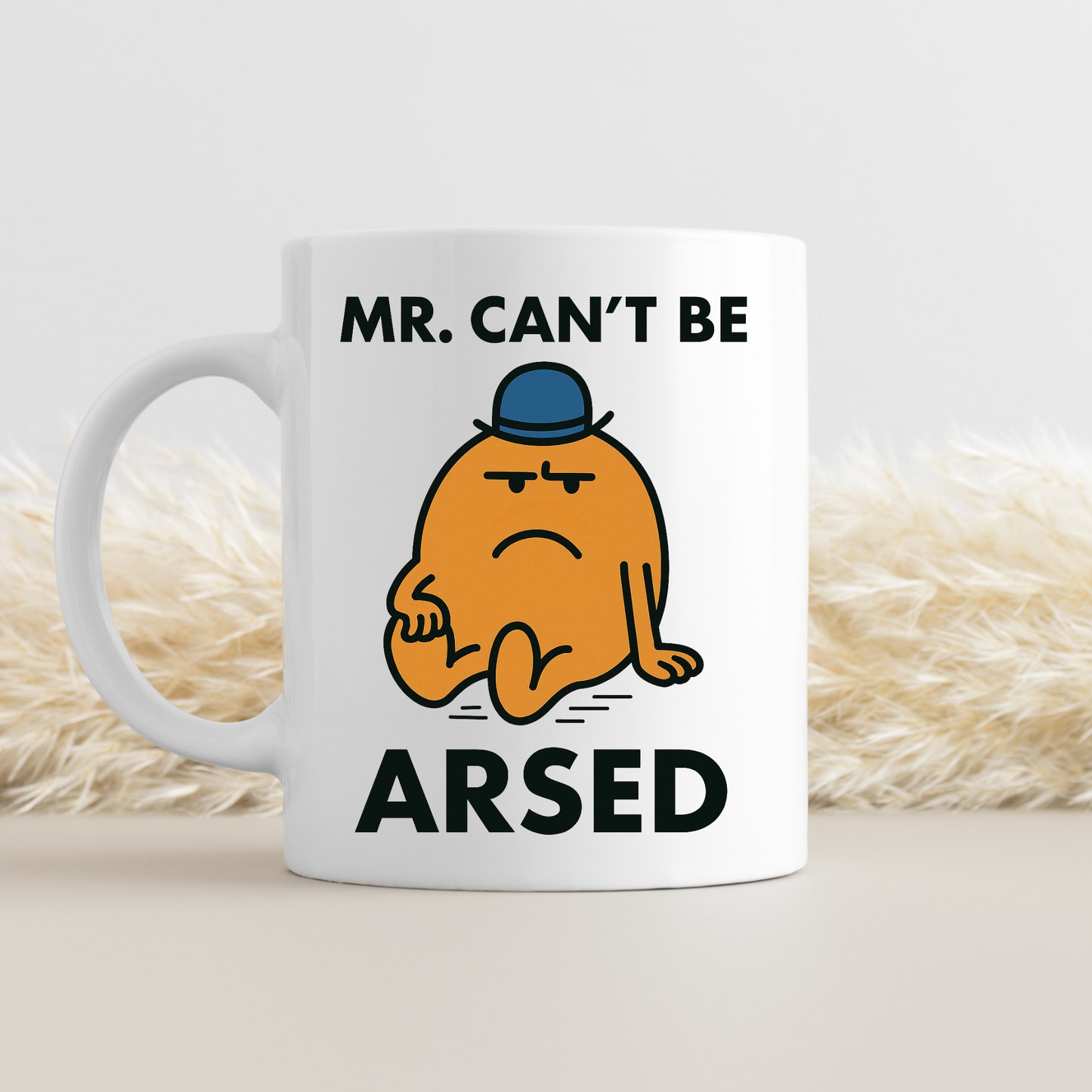 Mr Can't Be Arsed