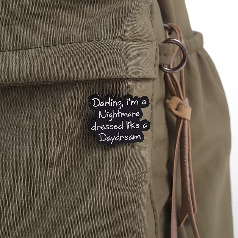 Darling I'm a nightmare - Pin Badge