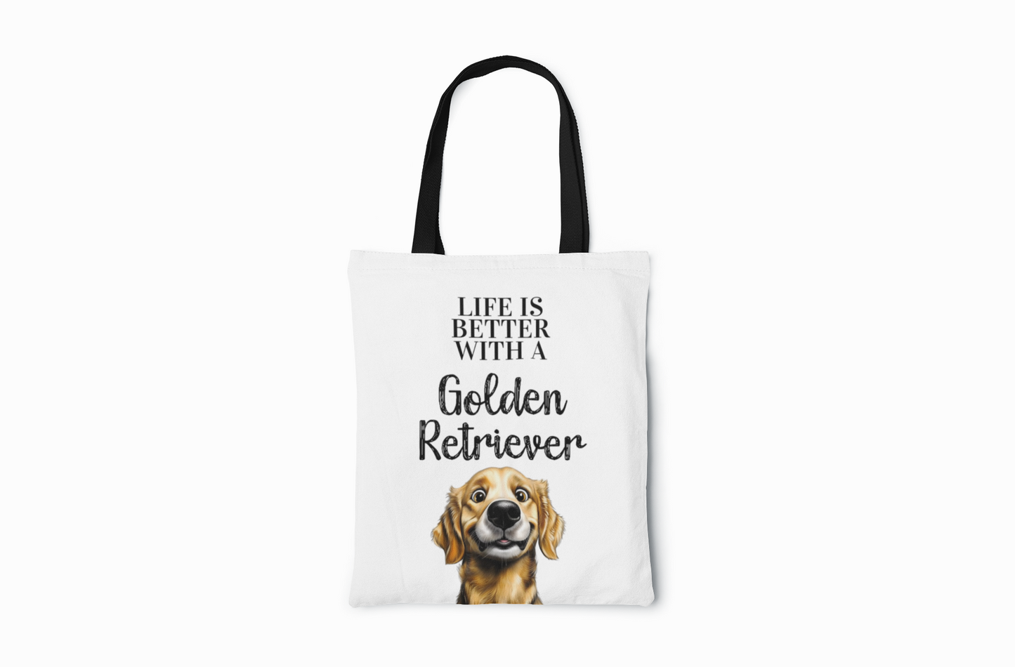 Life is better with a Golden Retriever - Tote Bag