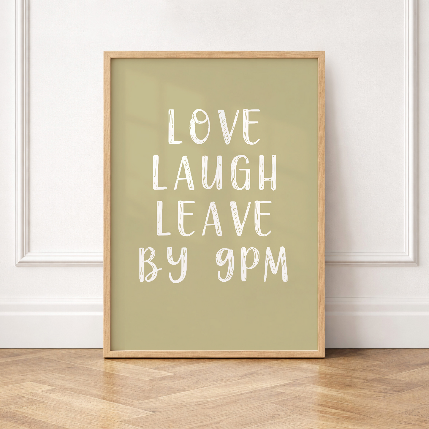 Love Laugh Leave - Print