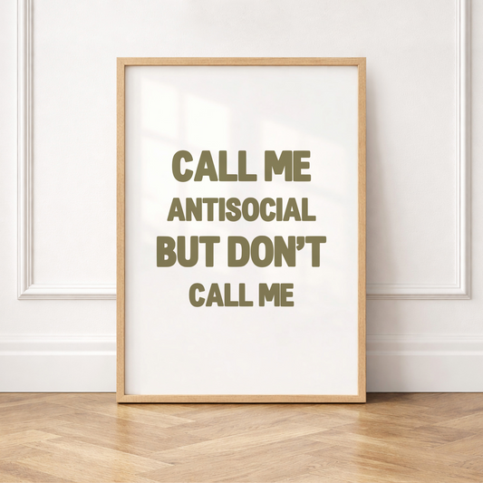 Call me antisocial - Print
