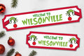 UV Printed Welcome to Whoville Street Sign