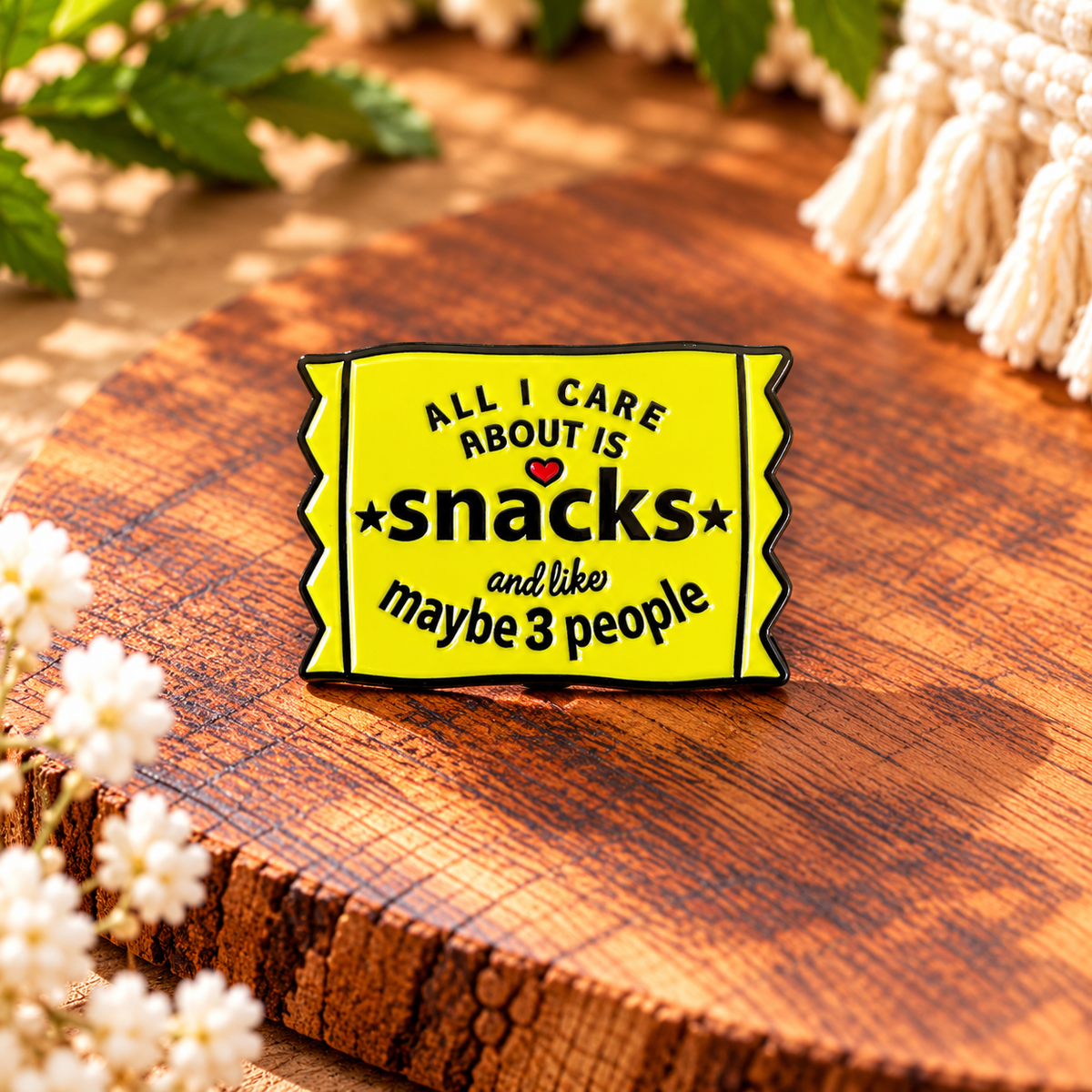 All I Care About Is Snacks and Maybe 3 People – Funny Yellow Snack Packet Enamel Pin Badge