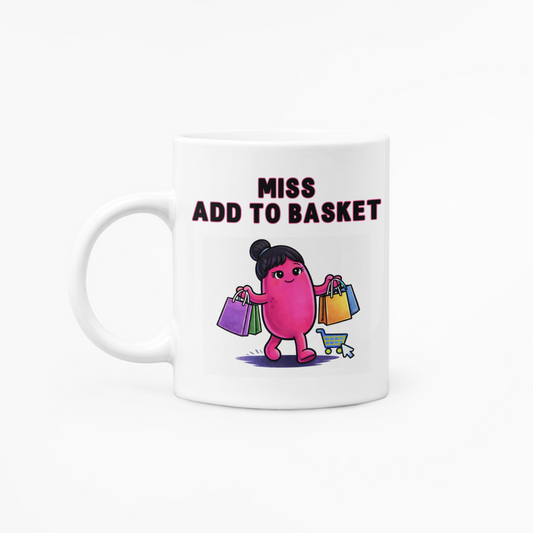 Miss Add to Basket - 11oz Mug