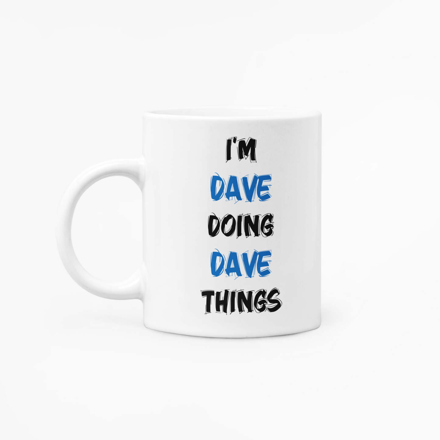 I'm (Name) doing (Name) things / Personalised - 11oz Mug