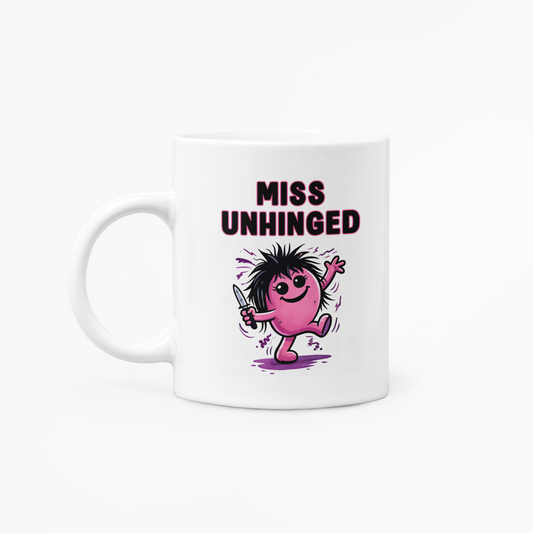 Miss Unhinged - 11oz Mug