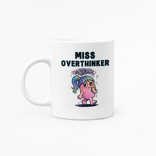Miss Overthinker - 11oz Mug