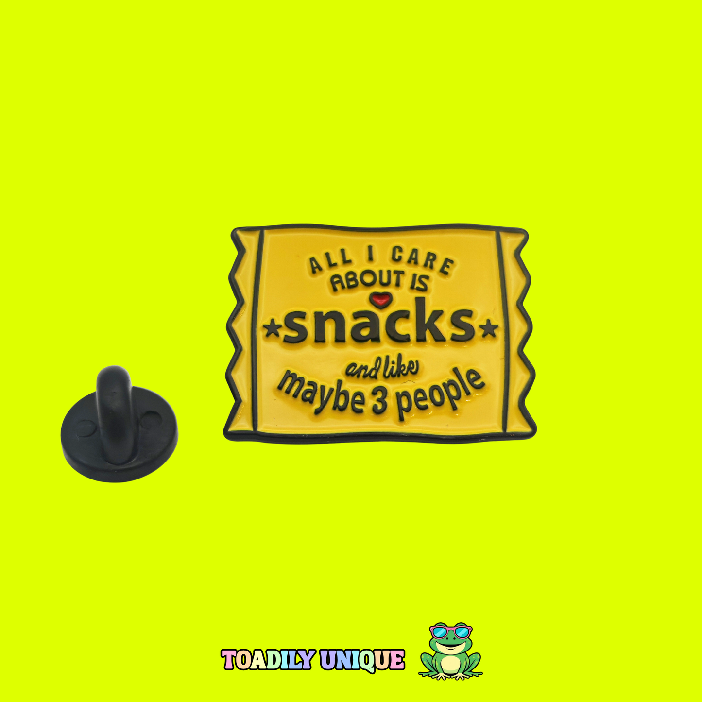 All I care about is snacks and about 3 people - Pin Badge