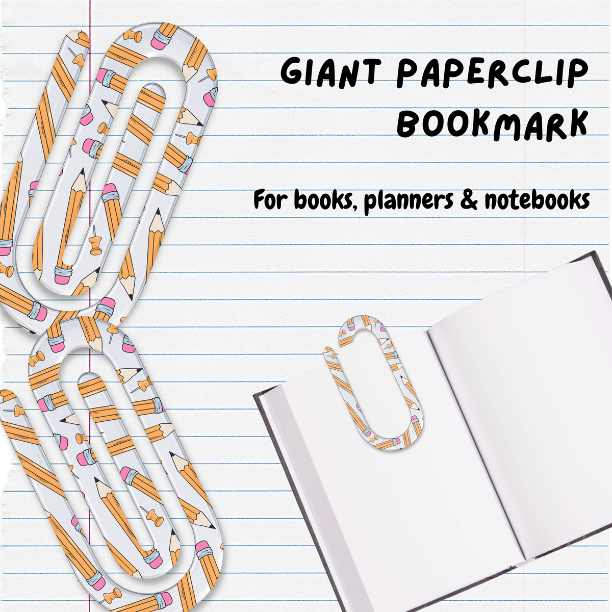 Giant Paperclip Bookmark - School Pencils