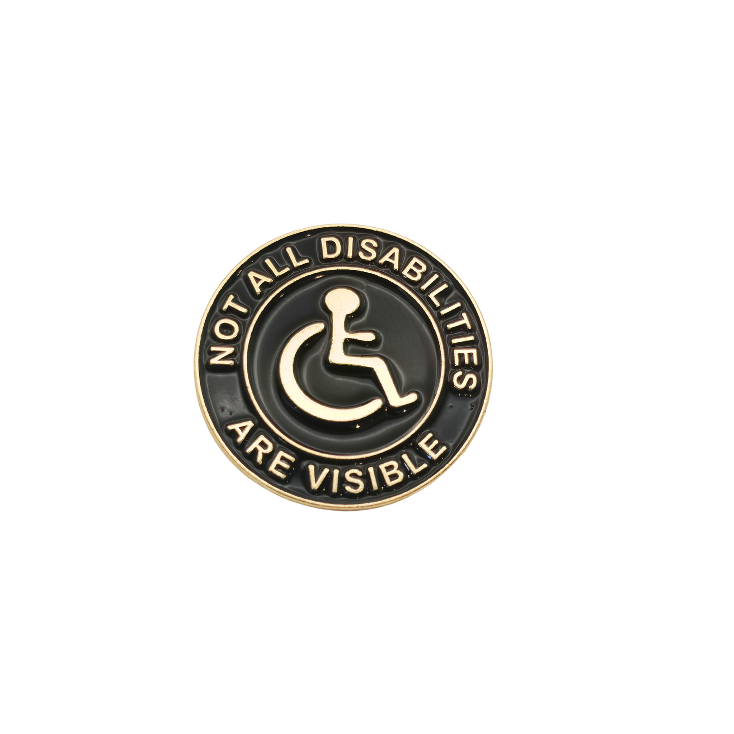 Not all disabilities are visible - Pin Badge