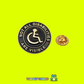 Not all disabilities are visible - Pin Badge
