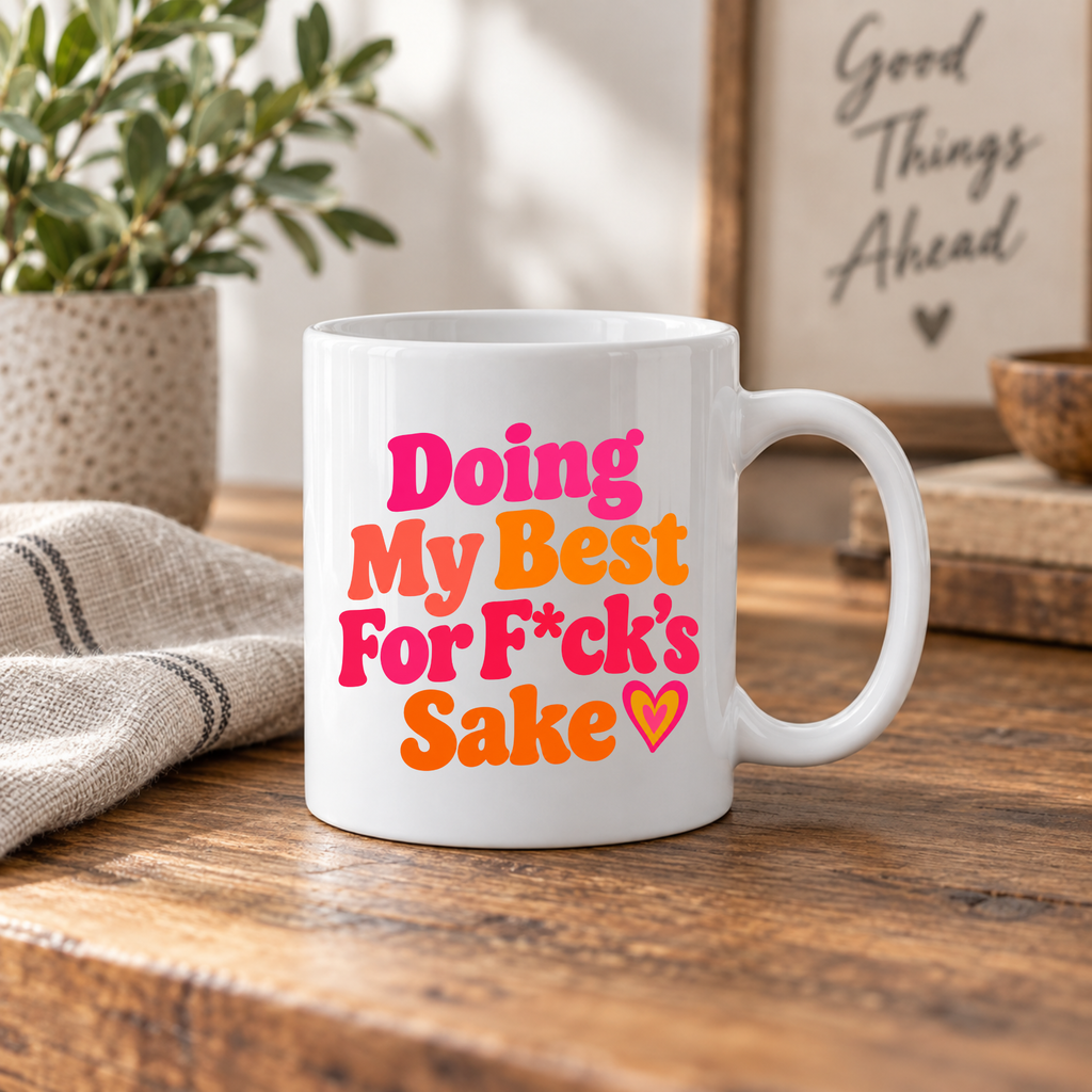 Funny Positive Affirmation 11oz Mug - Doing my best