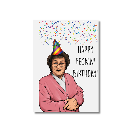 Mrs Brown/ Happy feckin birthday - Novelty Birthday Card