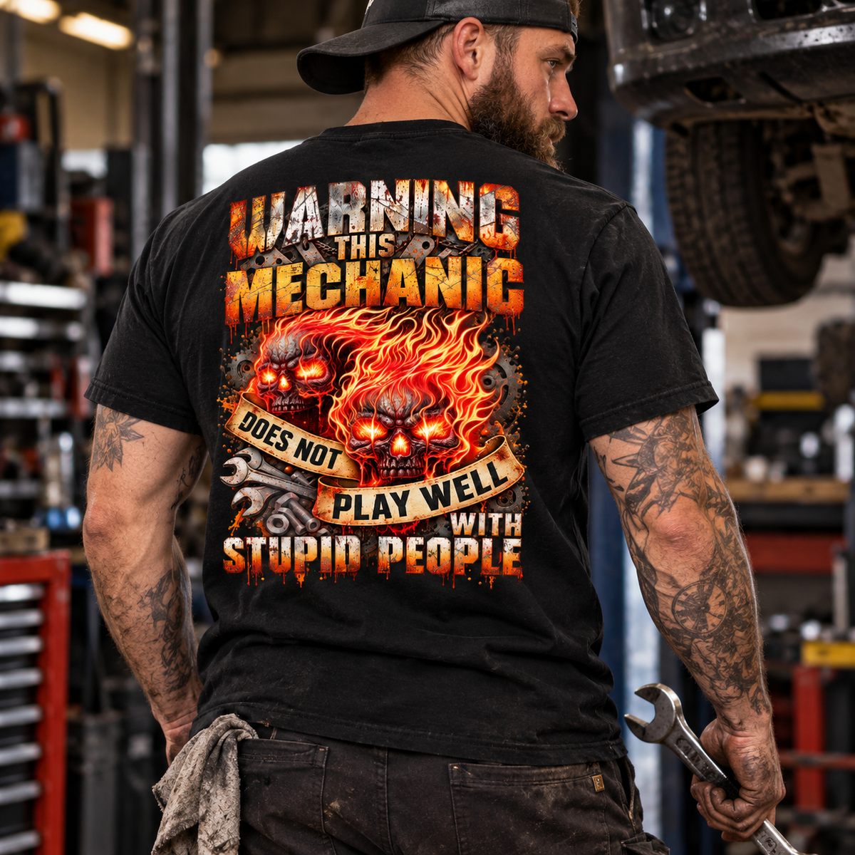 Warning This Mechanic Does Not Play Well With Stupid People – Unisex T-Shirt