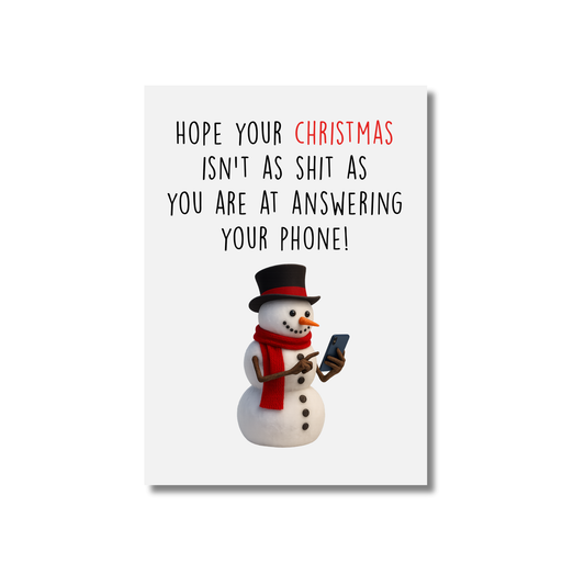 Hope your Christmas isn't as s**t as ...  Funny Christmas Card