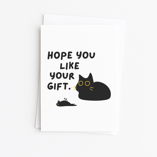 Hope You Like Your Gift - Birthday Card