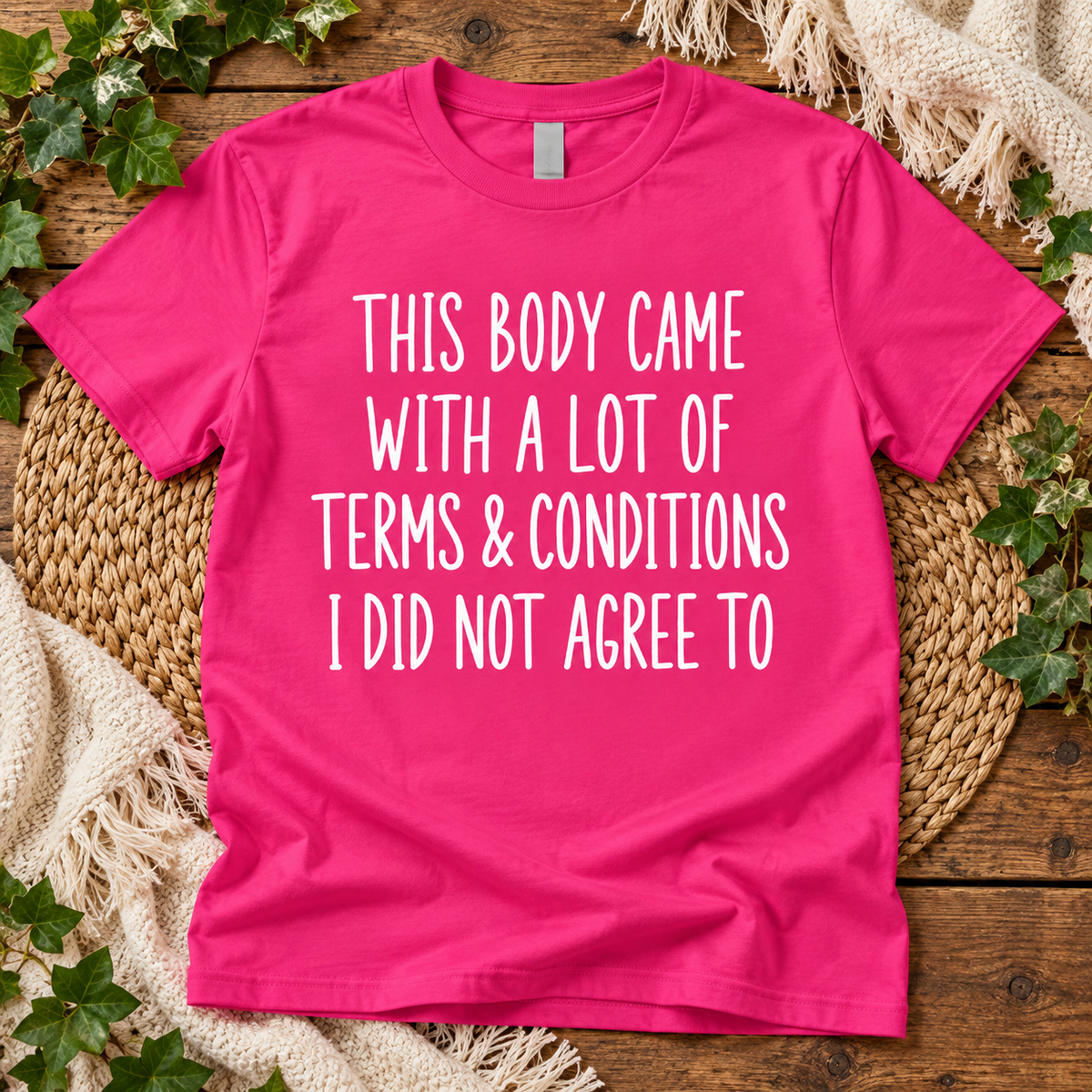 This Body Came With Terms & Conditions – Funny Unisex T-Shirt