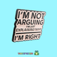 I'm not arguing... Pin Badge