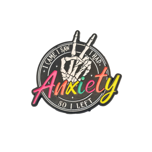 I came I saw I had anxiety so I left - Pin Badge