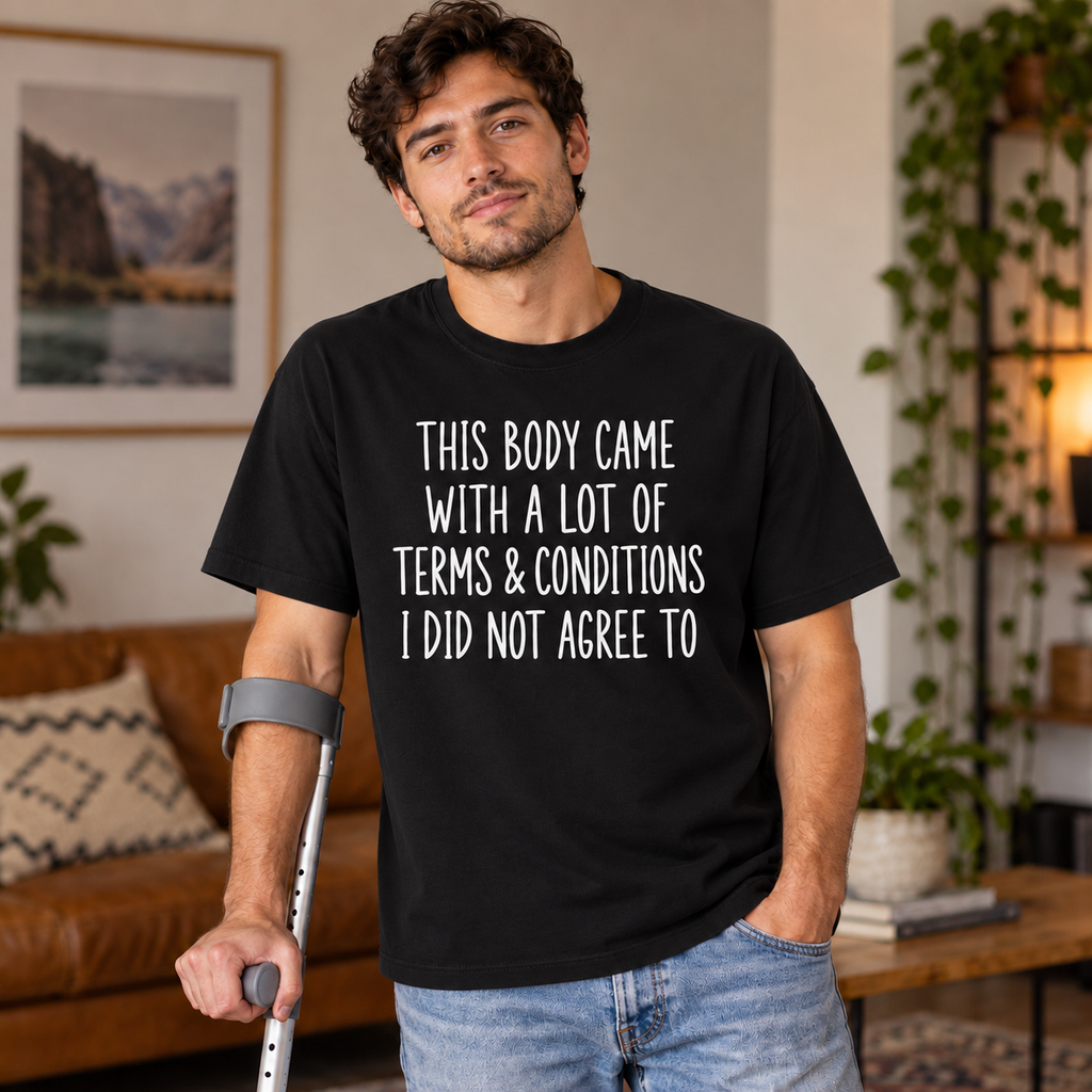 This Body Came With Terms & Conditions – Funny Unisex T-Shirt