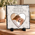 Personalised Pet Memorial Photo Slate – “Your Paw Prints Will Forever Be on Our Hearts” – 20 × 20 cm