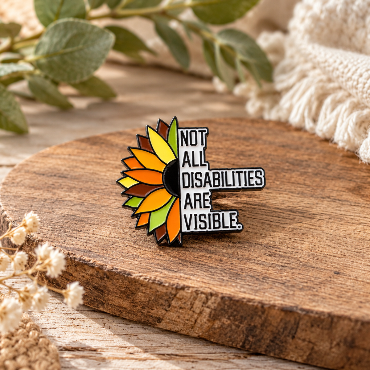 Not All Disabilities Are Visible – Sunflower Awareness Enamel Pin Badge 🌻
