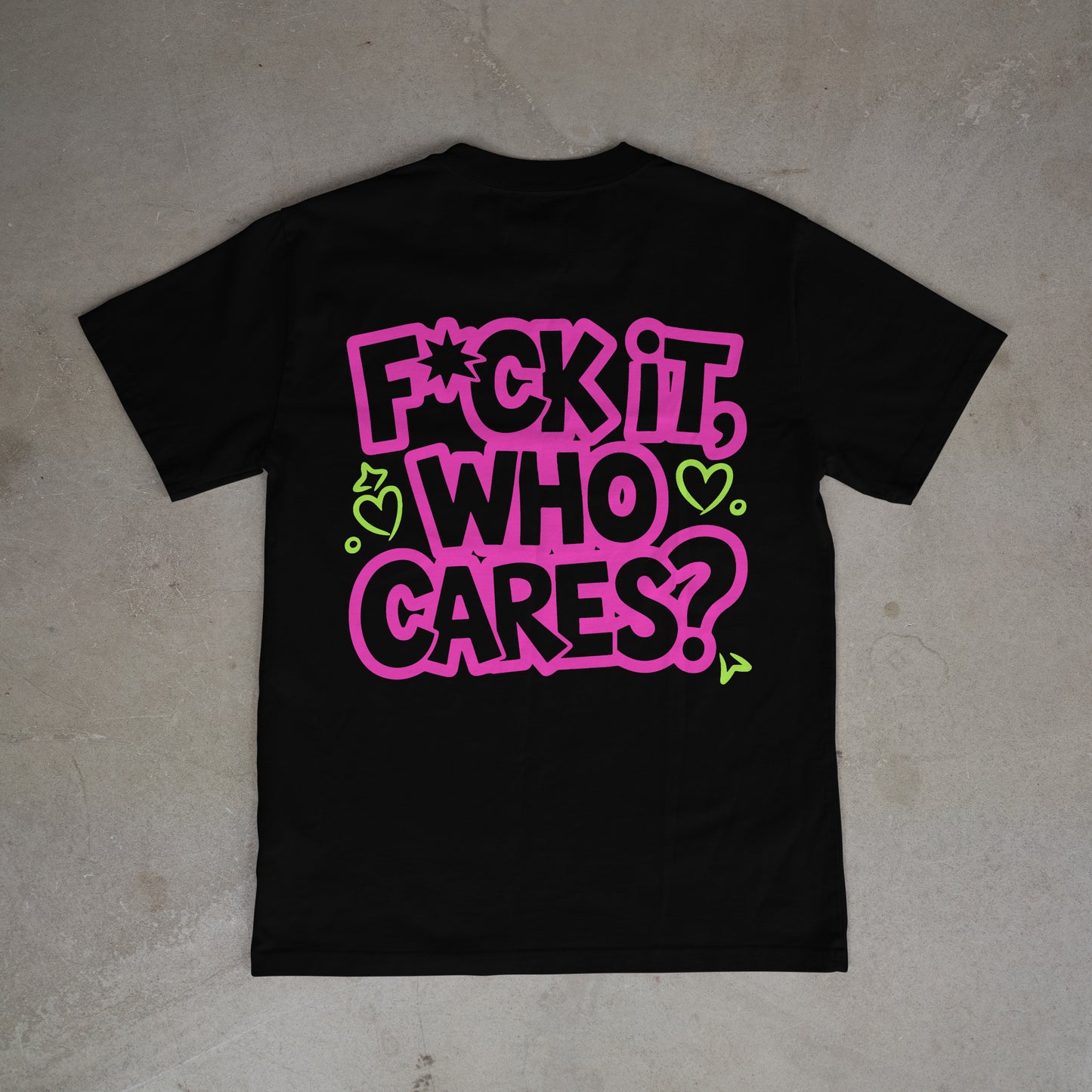 Who F*cking Cares? - Tee