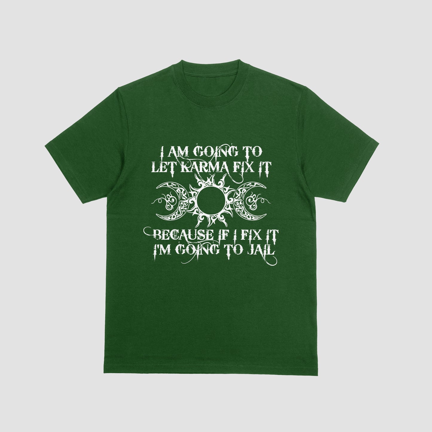 I'm going to let karma fix it - Tee - Toadily Unique