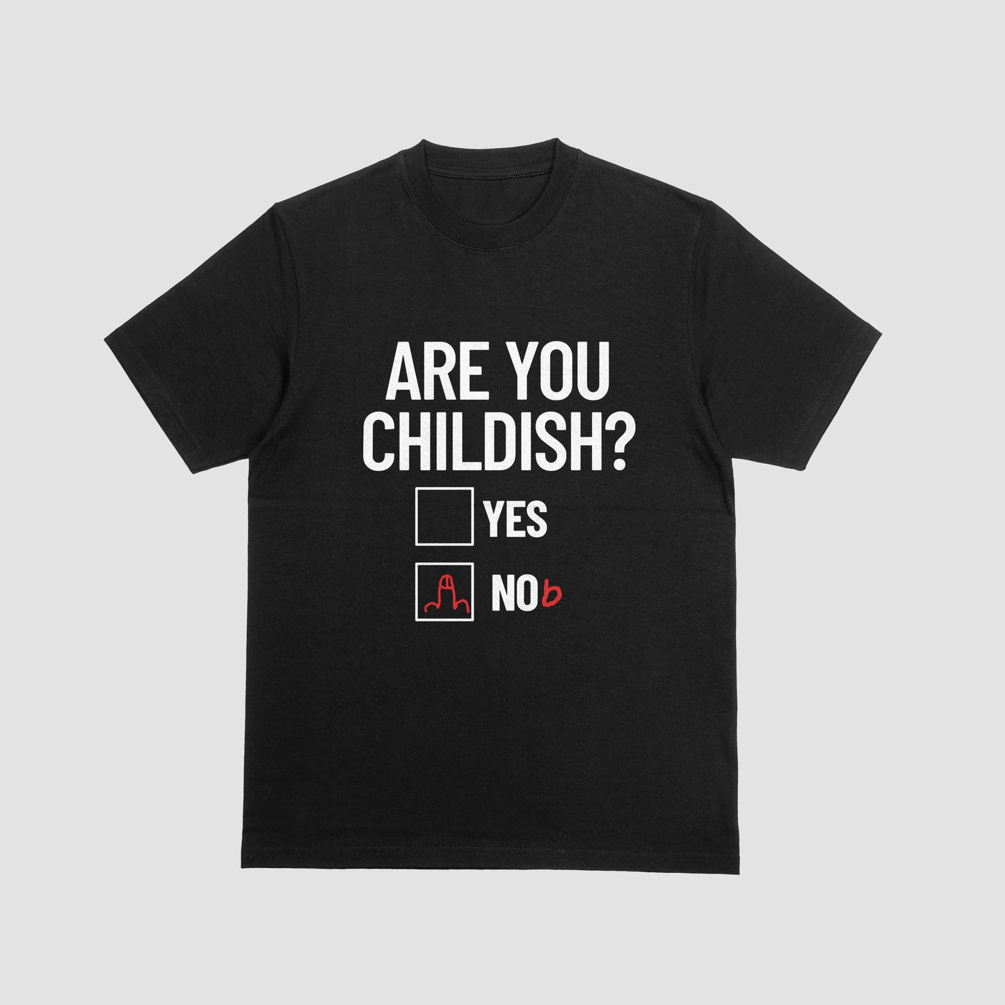 Are you childish? - Tee