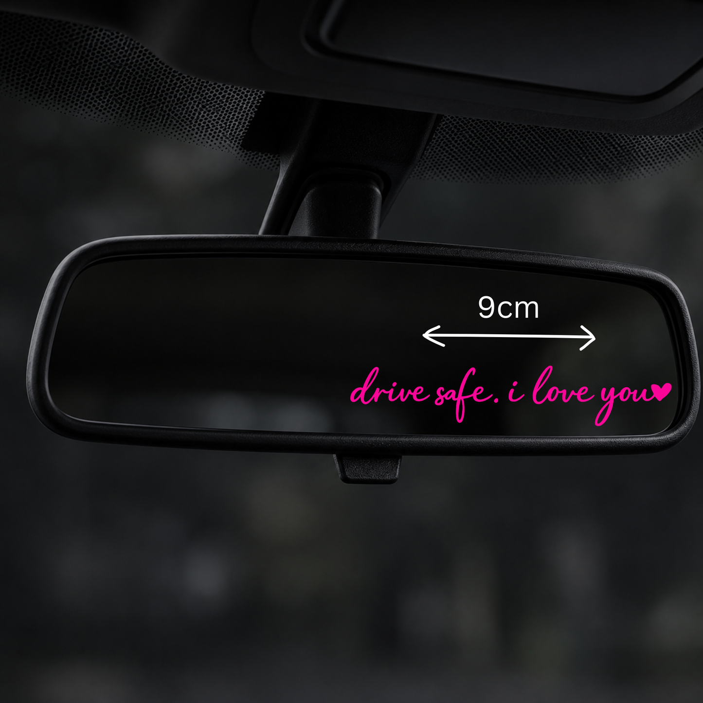 Drive Safe I Love You - Vinyl Decal