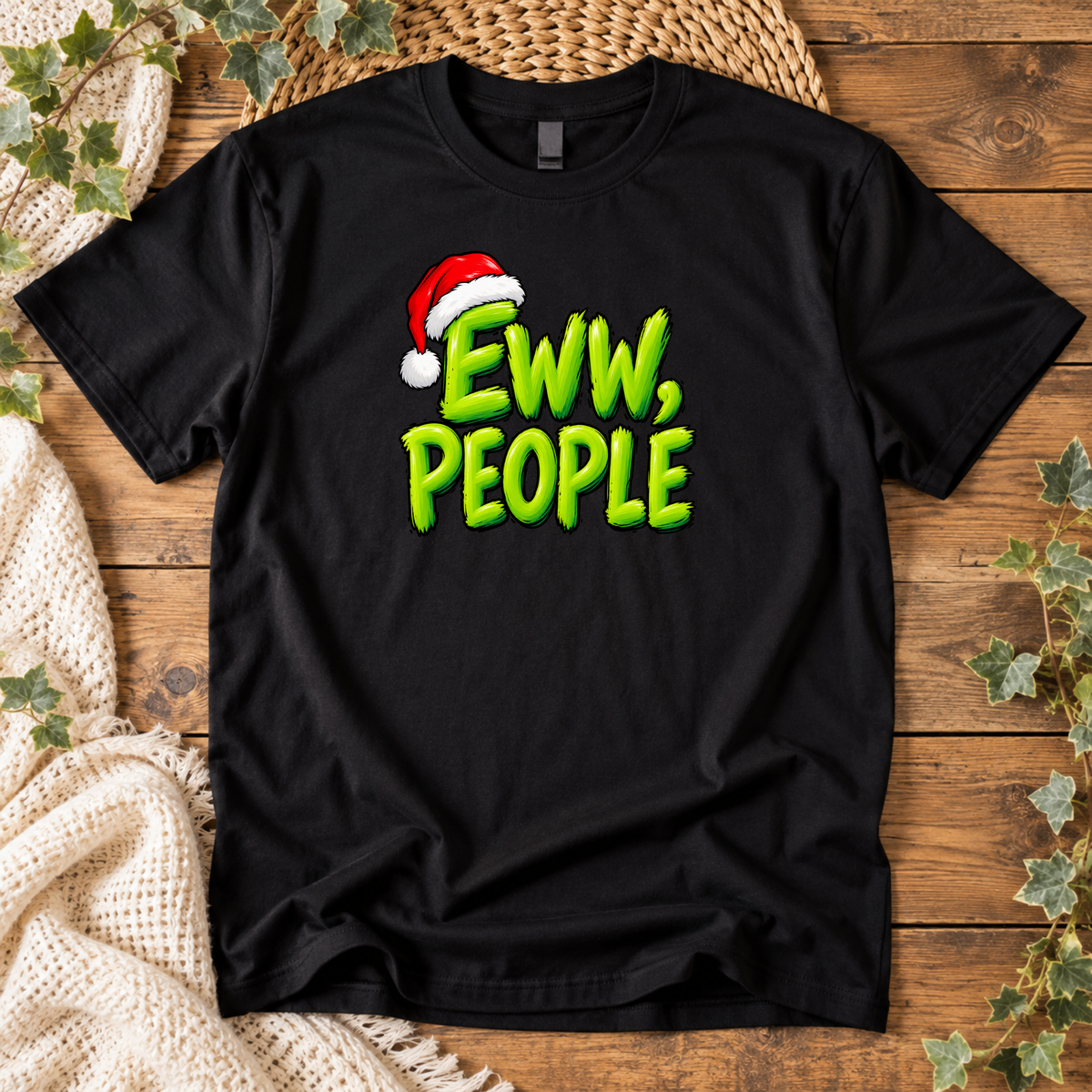 Ew, People – Christmas Unisex T-Shirt