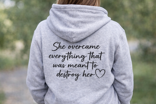 She Overcame Everything - Unisex Hoodie