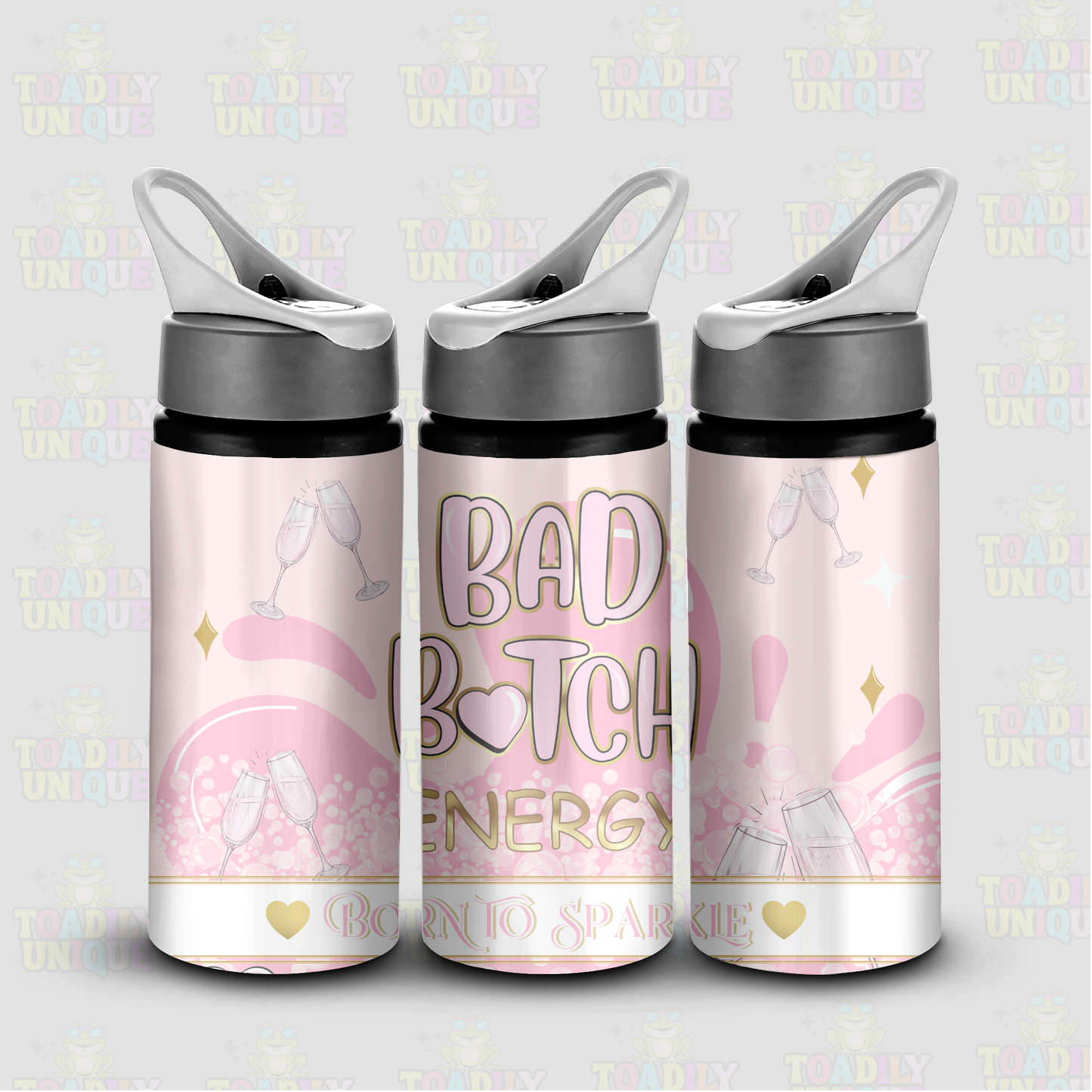 Bad B*tch Energy Flip Lid Bottle