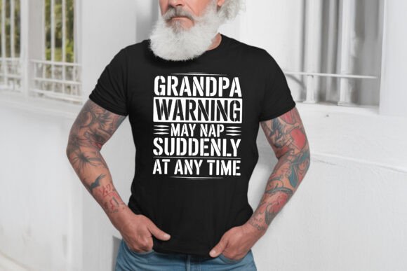 Grandpa may nap at any time - T-Shirt