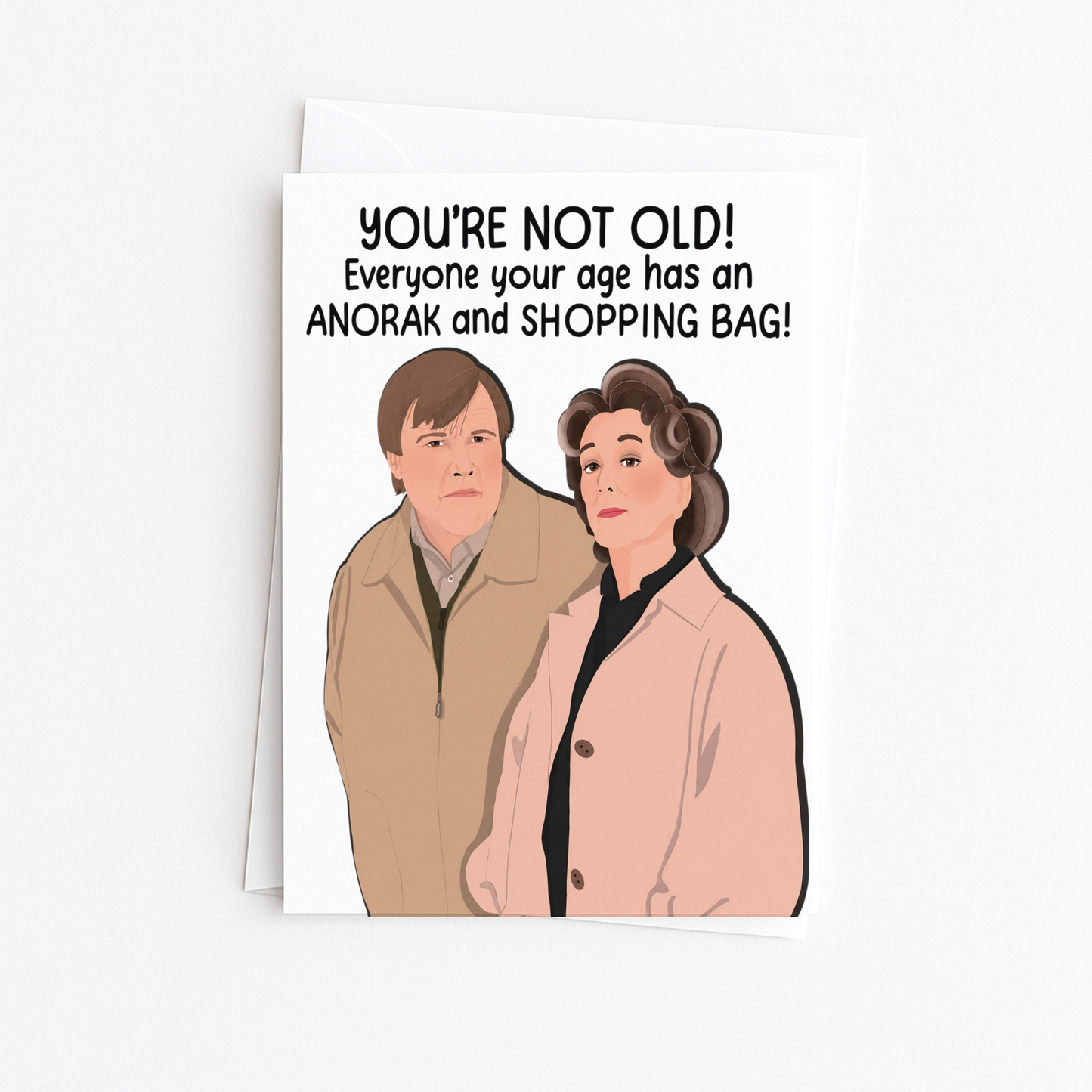 Coronation Street Inspired, You're not old - Birthday Card
