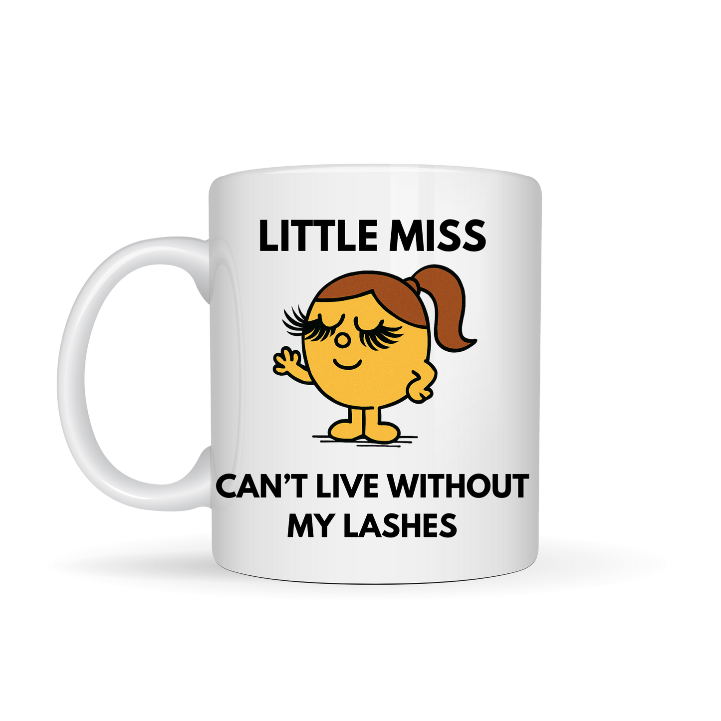 Little Miss Can't Live without my Lashes - 11oz Mug