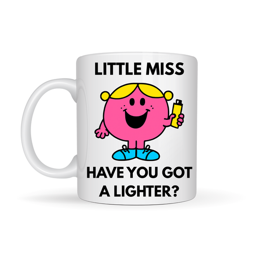 Little Miss Have You Got a Lighter?