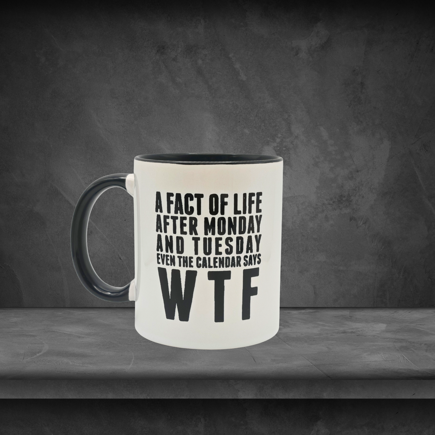 The fact of life - 11oz Mug