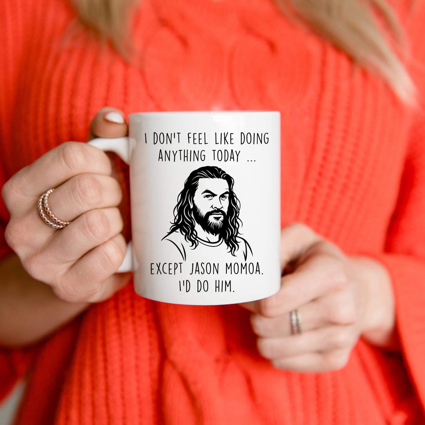 I'm not doing anything but Jason Momoa  -  funny 11oz Mug