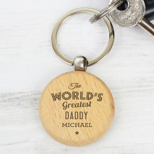 Personalised 'The World's Greatest Dad, Daddy etc' Wooden Keyring