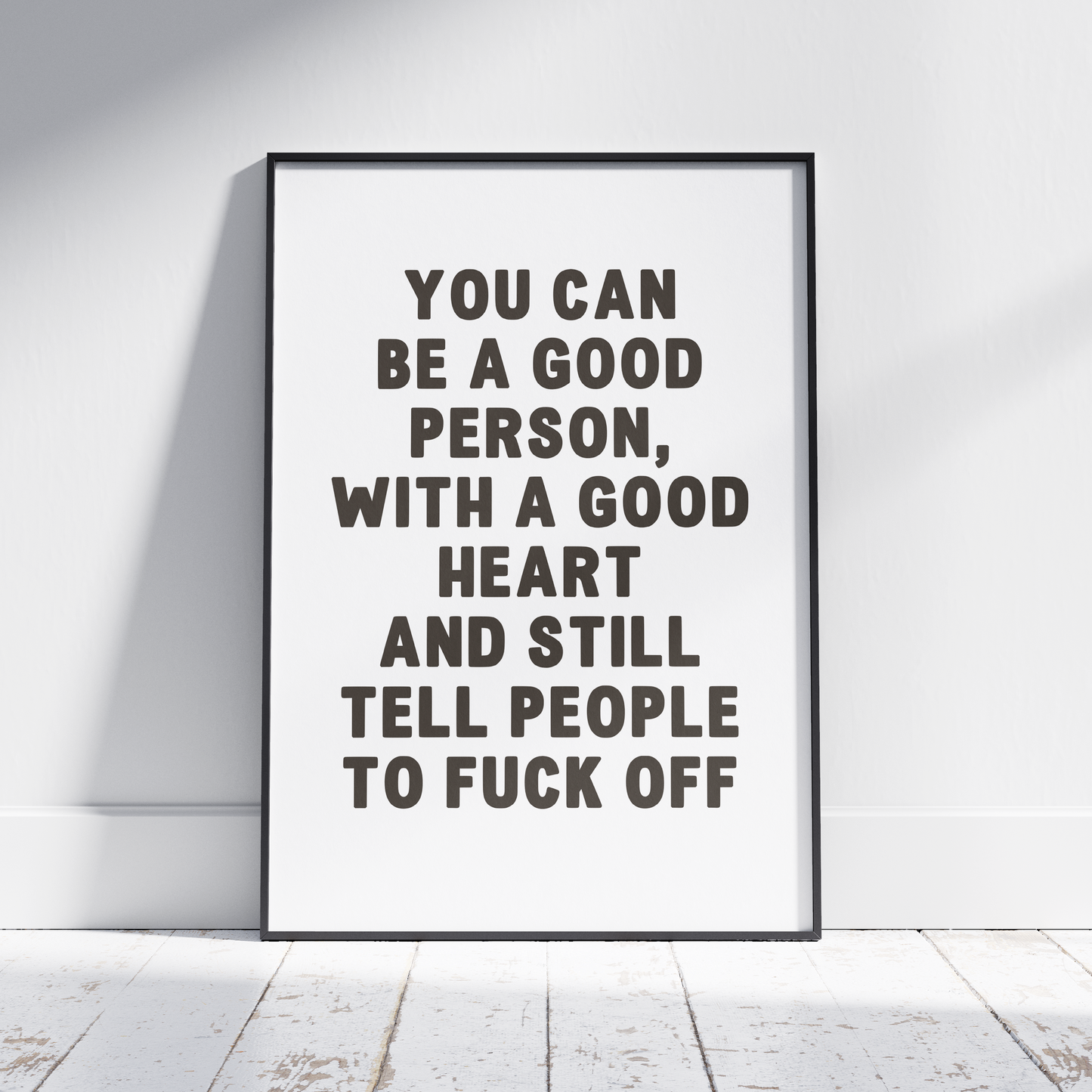 You can still be a good person - Print