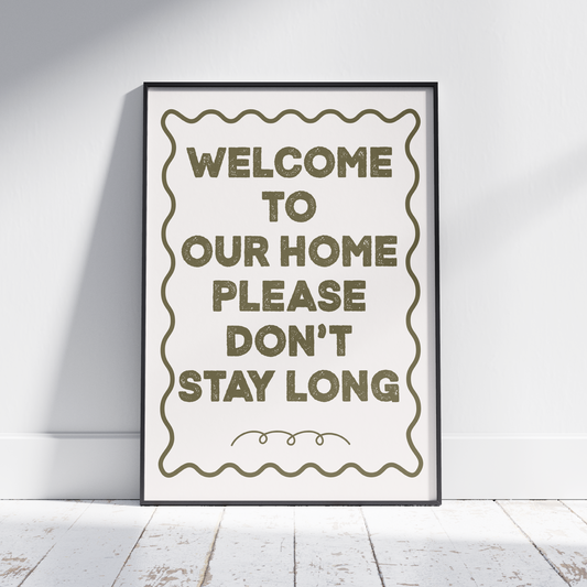 Don't stay long - Print