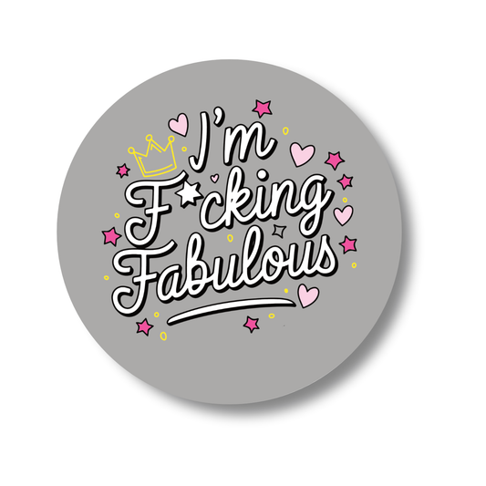 I'm F*cking Fabulous - Gloss Wooden Coaster