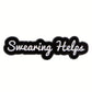 Swearing Helps - Anxiety - Pin Badge