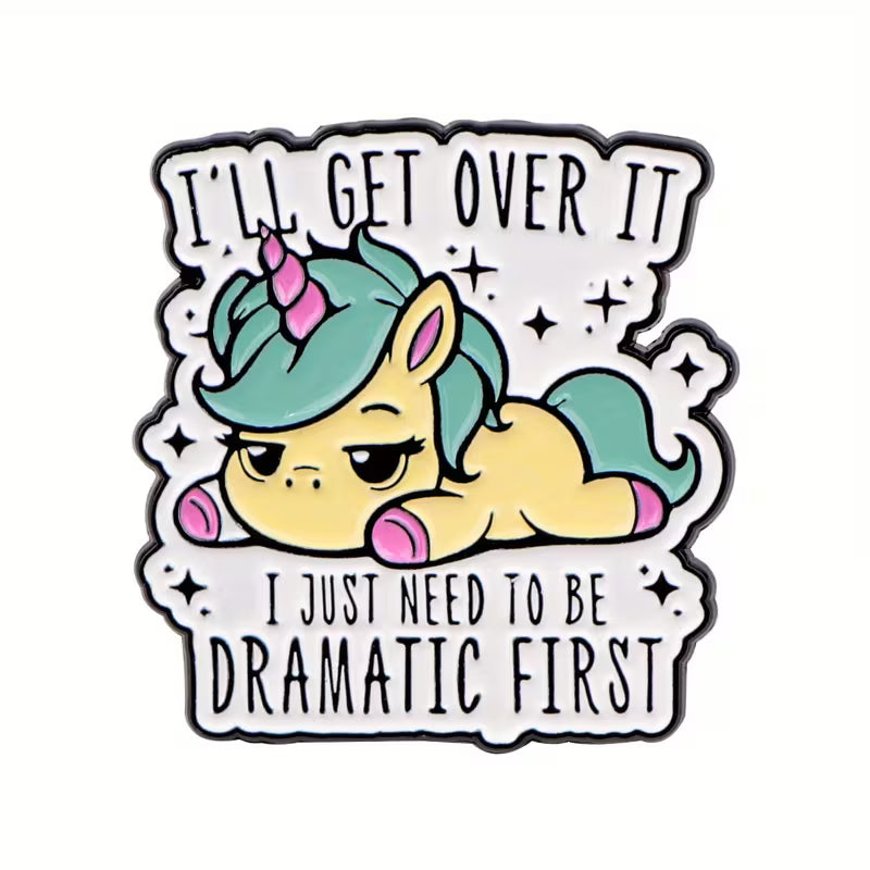 "I'll Get Over It" - Pin Badge