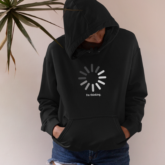 I'm Thinking - Heavyweight Hoodie
